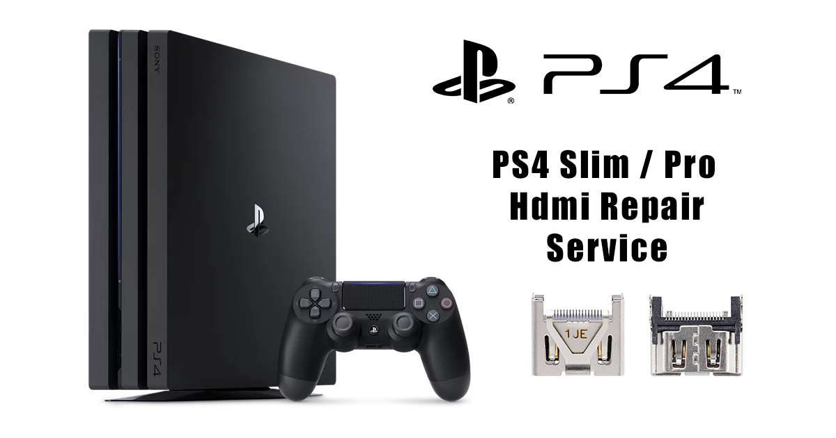 Playstation 4 Slim/ Pro Hdmi Port Repair Service